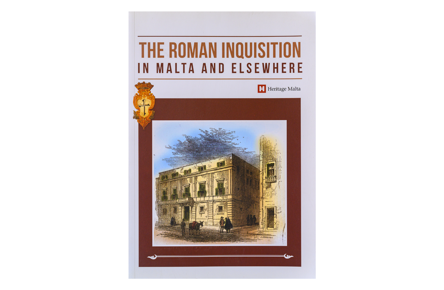 The Roman Inquisition in Malta and Elsewhere