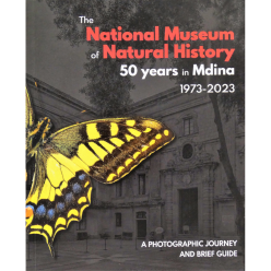 The National Museum of Natural History: 50 years in Mdina 1973-2023