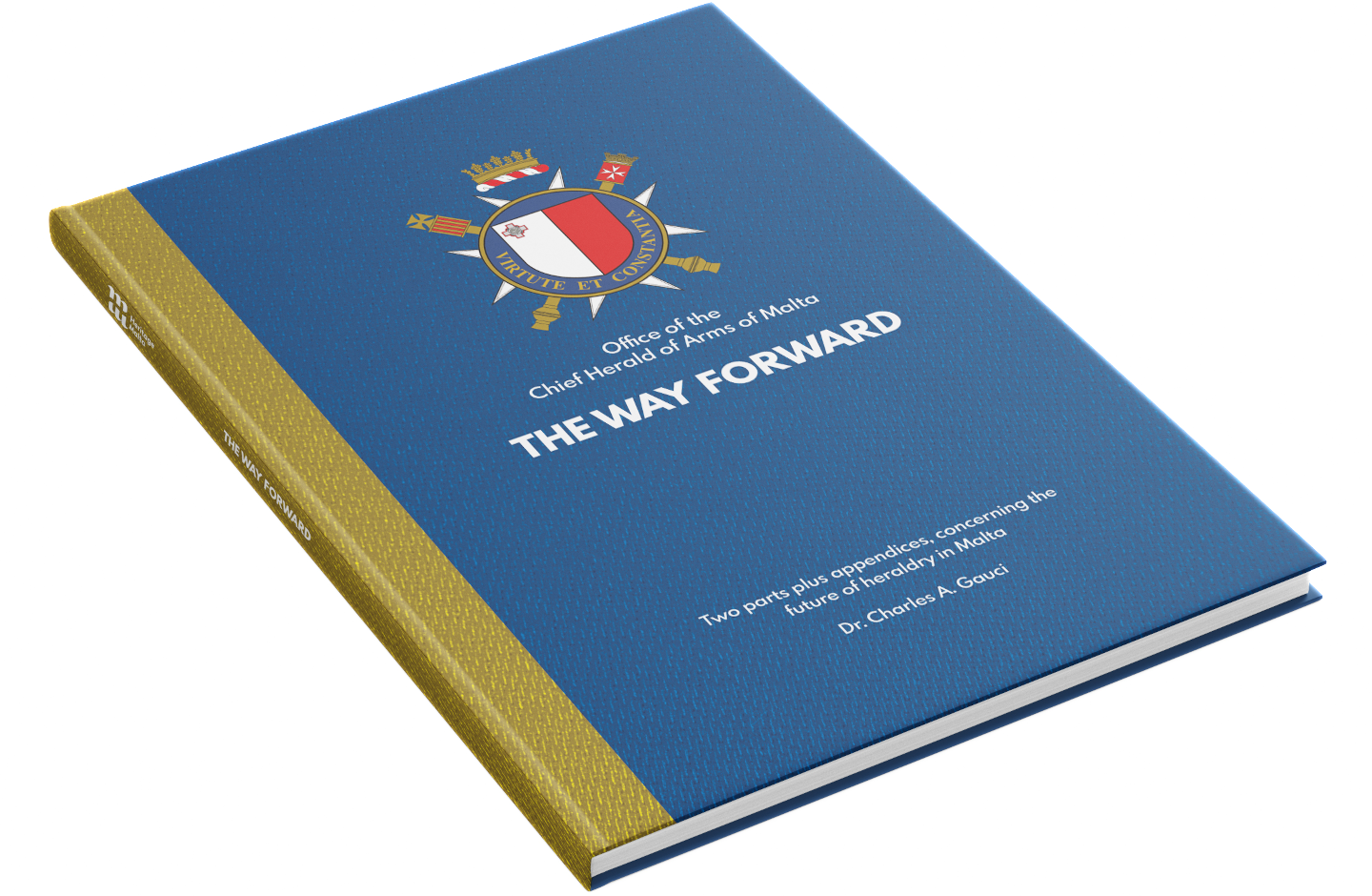 Office of the Chief Herald of Arms of Malta: The Way Forward